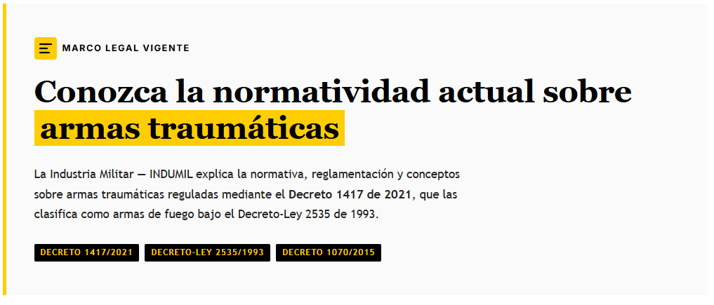 Banner informativo sobre el Decreto 1417 de 2021 de INDUMIL que regula las armas traumáticas como armas de fuego.